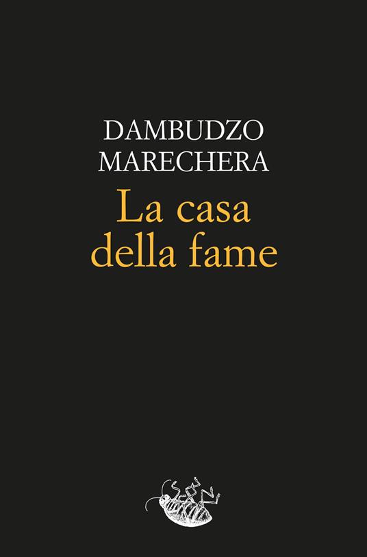 La casa della fame - Dambudzo Marechera,Eva Allione - ebook