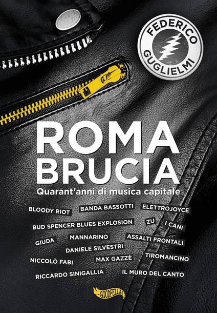 Roma brucia. Quarant'anni di musica capitale - Federico Guglielmi - copertina