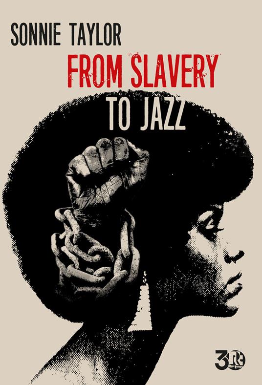 From slavery to jazz. Ediz. italiana e inglese - Taylor Sonnie - copertina