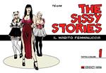 The Sissy stories. Vol. 1: marito femminuccia, Il.