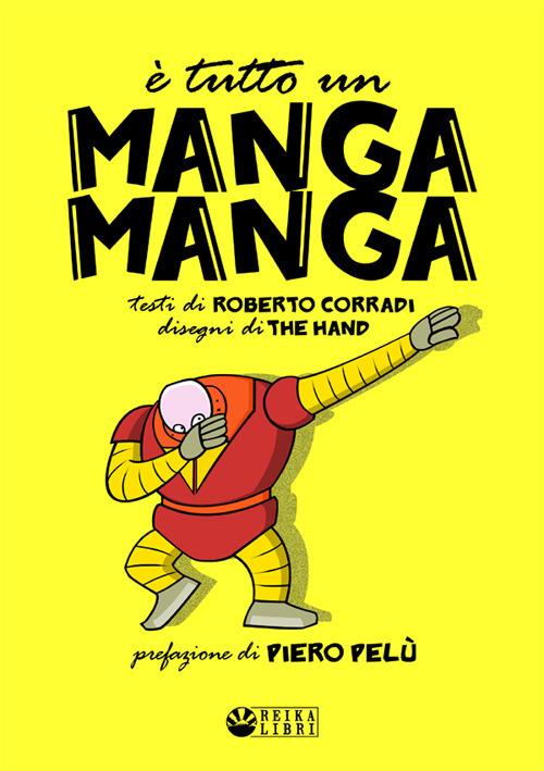 È tutto un manga manga - Roberto Corradi - copertina
