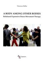 A body among other bodies. Relational expressive dance movement therapy