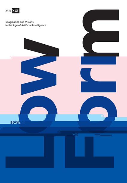 Low form. Imaginaries and visions in the age of artificial intelligence. Catalogo della mostra (Roma, 20 ottobre 2018-24 febbraio 2019). Ediz. italiana e inglese - copertina