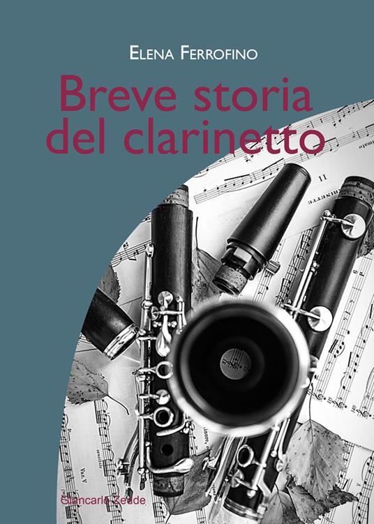 Breve storia del clarinetto - Elena Ferrofino - copertina