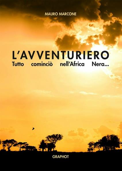 L' avventuriero - Mauro Marcone - copertina