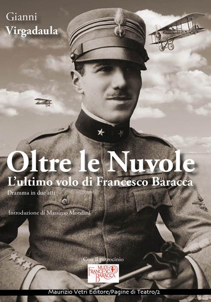 Oltre le nuvole. L'ultimo volo di Francesco Baracca - Gianni Virgadaula - copertina