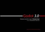 Godot 3.0. Ediz. illustrata