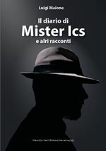 Il diario di mister Ics e altri racconti