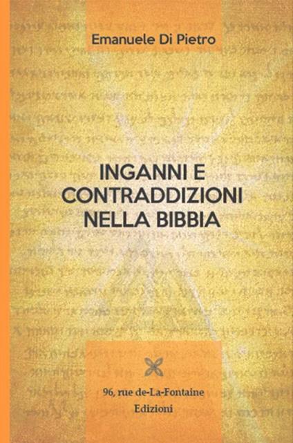Inganni e contraddizioni nella Bibbia - Emanuele Di Pietro - copertina