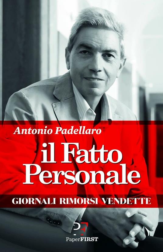 Il Fatto personale - Antonio Padellaro - copertina