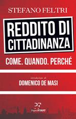 Reddito di cittadinanza. Come. Quando. Perché