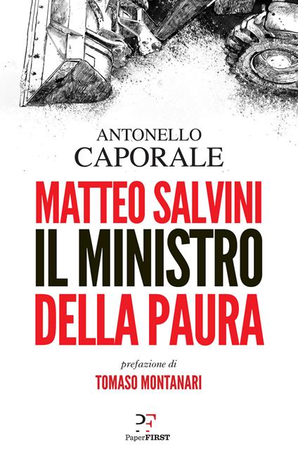 Matteo Salvini. Il ministro della paura - Antonello Caporale - copertina