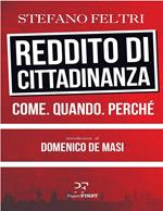 Reddito di cittadinanza. Come. Quando. Perché