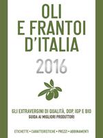 Oli e Frantoi d'Italia 2016