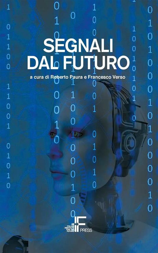 Segnali dal futuro - Roberto Paura,Francesco Verso - ebook
