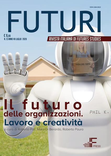 Futuri (2020). Vol. 13: futuro delle organizzazioni. Lavoro e creatività, Il. - copertina