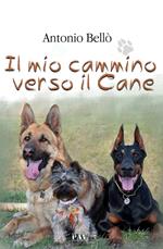 Il mio cammino verso il cane