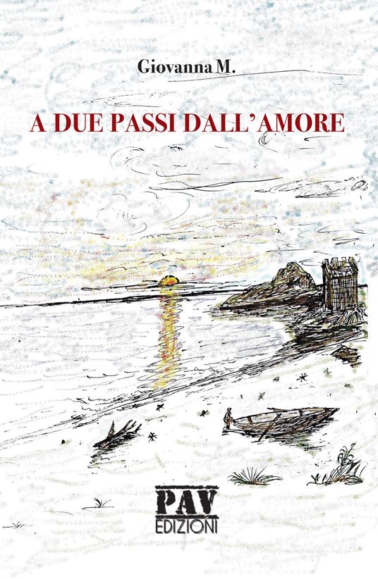 A due passi dall'amore - Giovanna M. - copertina