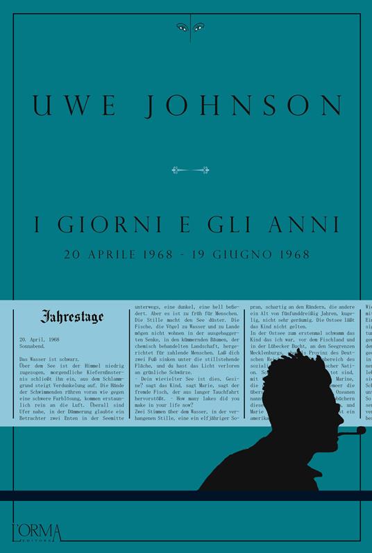 I giorni e gli anni (20 aprile 1968-19 giugno 1968) - Uwe Johnson,Angiolini Delia,Pasqualetti Nicola - ebook