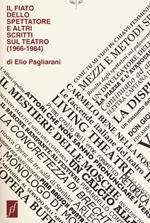 Il fiato dello spettatore e altri scritti sul teatro (1966-1984)