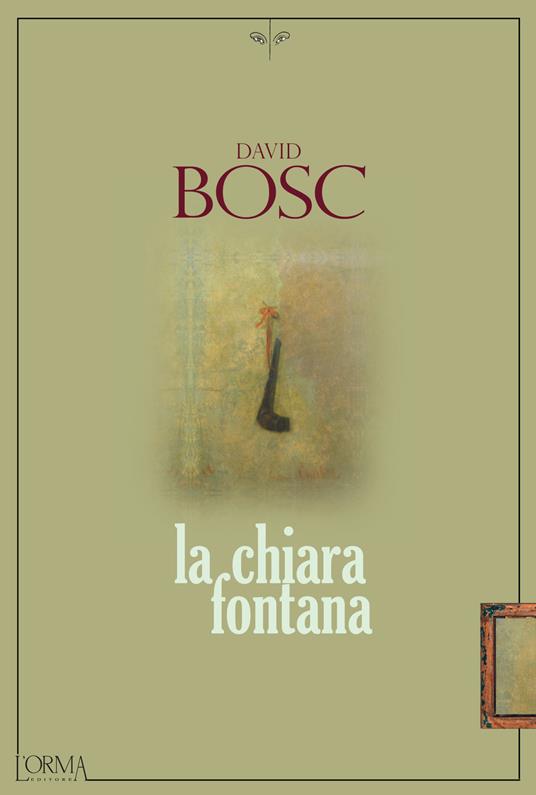 La chiara fontana - David Bosc - copertina