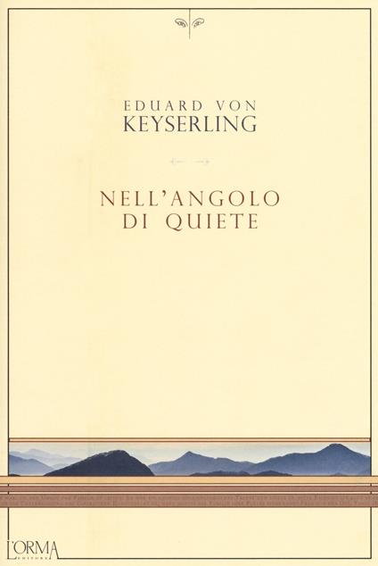 Nell'angolo di quiete - Eduard von Keyserling - copertina