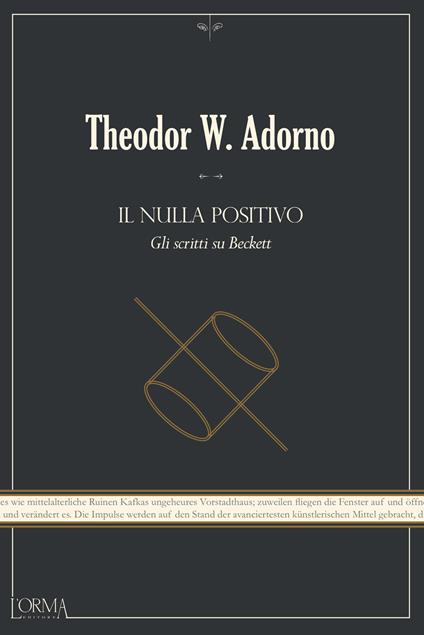 Il nulla positivo. Gli scritti su Beckett - Theodor W. Adorno - copertina