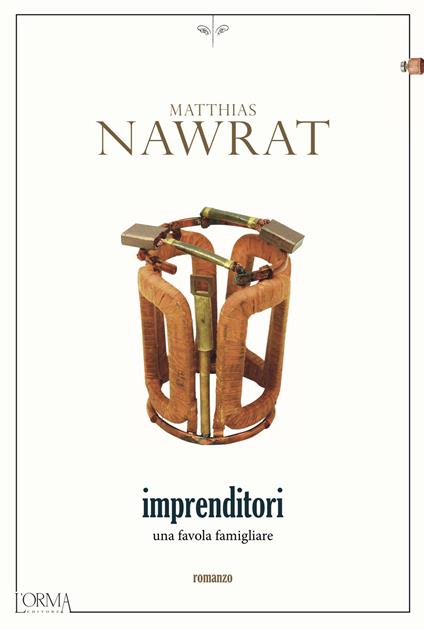 Imprenditori. Una favola famigliare - Matthias Nawrat - copertina