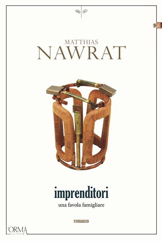 Imprenditori. Una favola famigliare - Matthias Nawrat - copertina