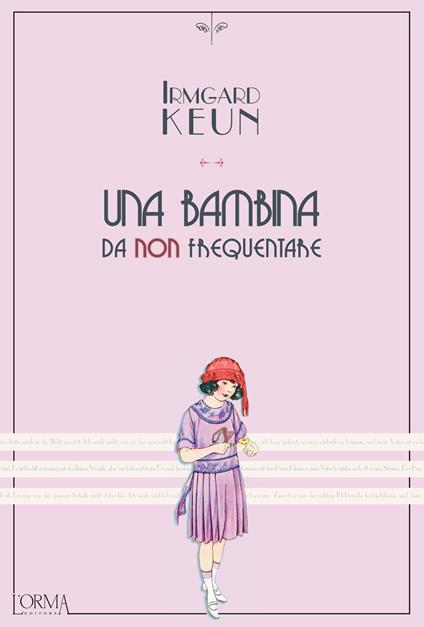 Una bambina da non frequentare - Irmgard Keun,Eleonora Tomassini,Eusebio Trabucchi - ebook