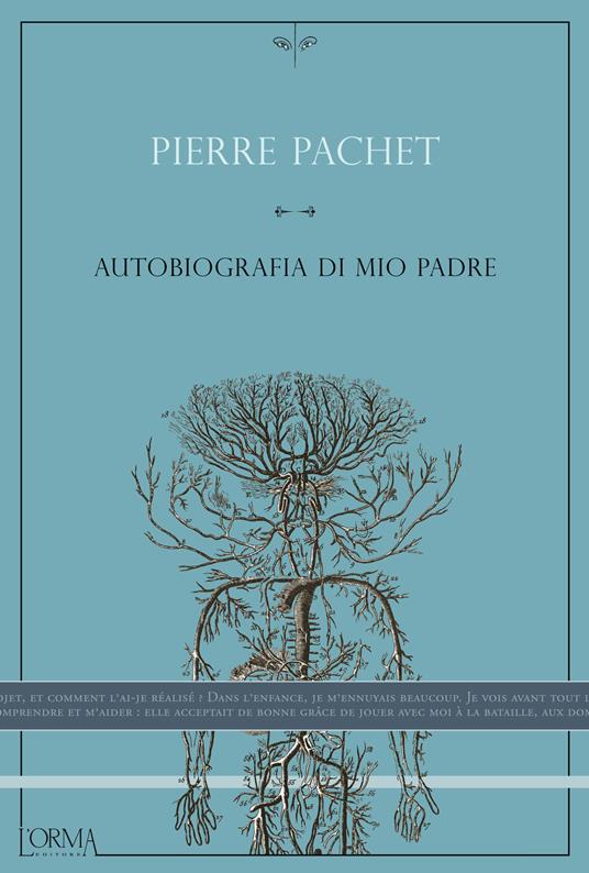 Autobiografia di mio padre - Pierre Pachet,Marco Lapenna - ebook