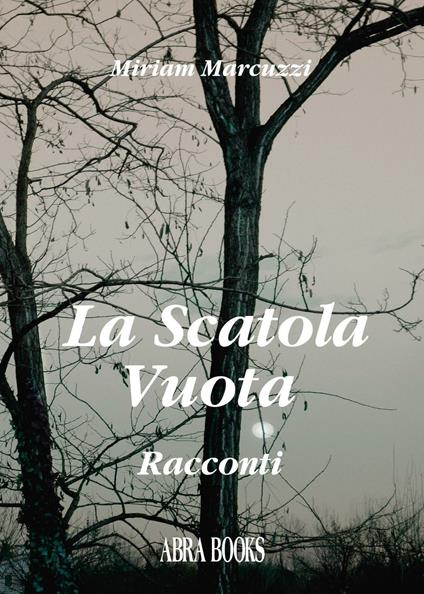 La scatola vuota - Miriam Marcuzzi - copertina