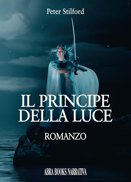 Il principe della luce - Peter Stilford - copertina