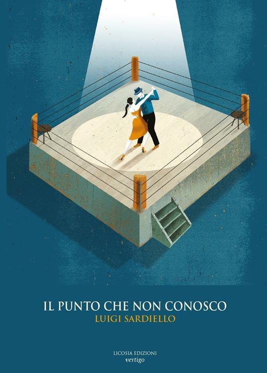 Il punto che non conosco - Luigi Sardiello - copertina