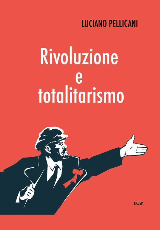 Luciano Pellicani – Rivoluzione e totalitarismo (2020) PDF Luciano Pellicani – Rivoluzione e totalitarismo (2020) PDF