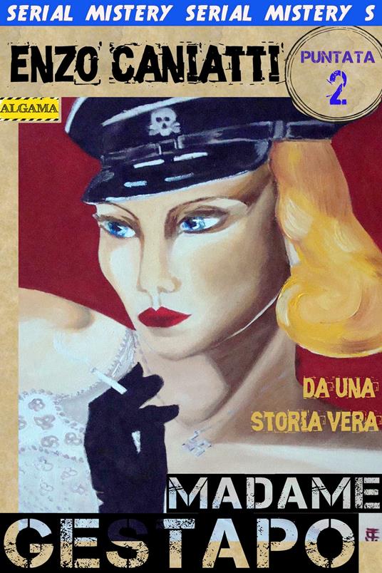 Madame Gestapo. Vol. 2 - Enzo Caniatti - ebook