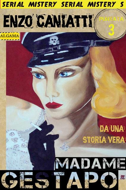 Madame Gestapo. Vol. 3 - Enzo Caniatti - ebook