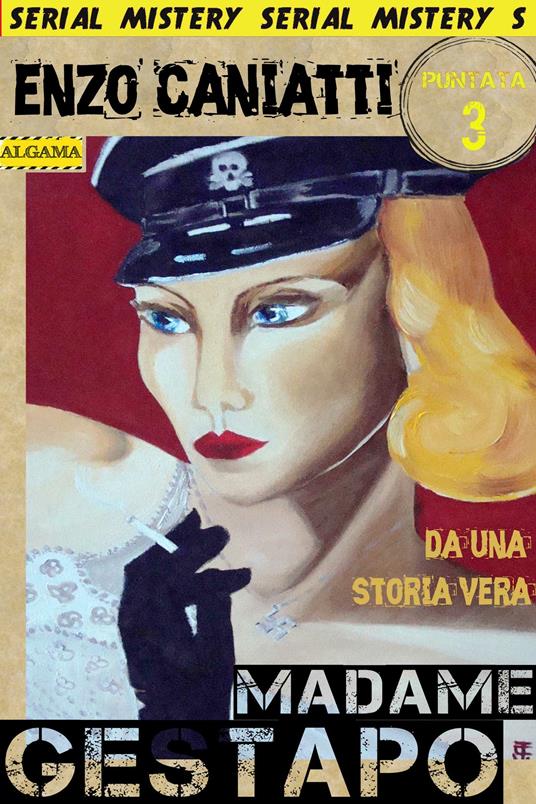 Madame Gestapo. Vol. 3 - Enzo Caniatti - ebook