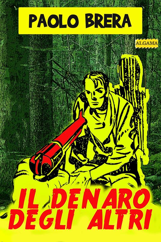 Il denaro degli altri - Paolo Brera - ebook