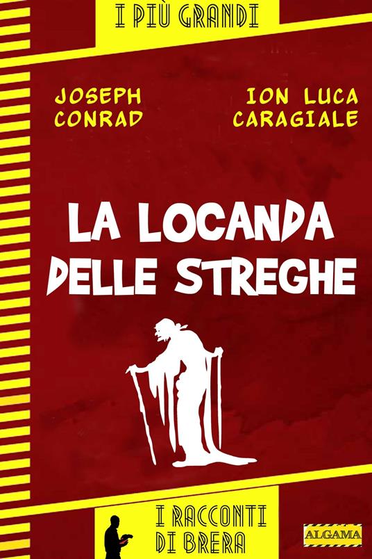 La locanda delle streghe. Ediz. multilingue - Luca Caragiale Ion,Joseph Conrad,Paolo Brera - ebook
