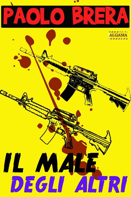 Il male degli altri - Paolo Brera - ebook