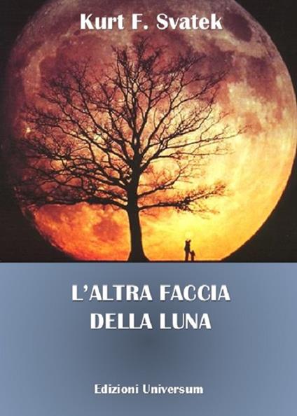 L'altra faccia della luna - Kurt F. Svatek - copertina