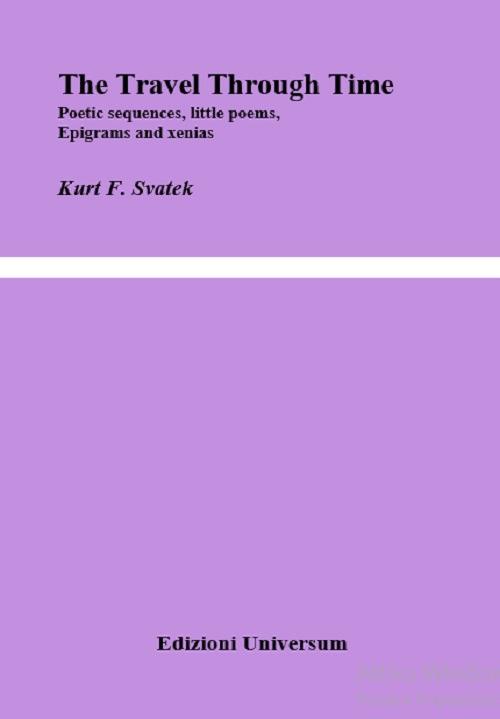 The travel through time. Nuova ediz. - Kurt F. Svatek - copertina