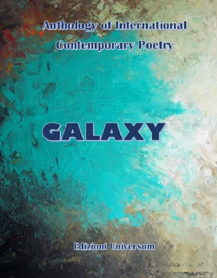 Galaxy. Anthology of international contemporary poetry - copertina