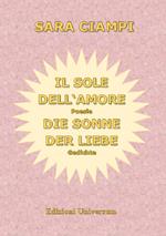 Il sole dell'amore-Die sonne der liebe. Nuova ediz.