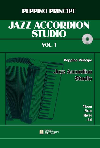Jazz accordion studio. Metodo. Con CD-Audio. Vol. 1 - Peppino Principe - copertina