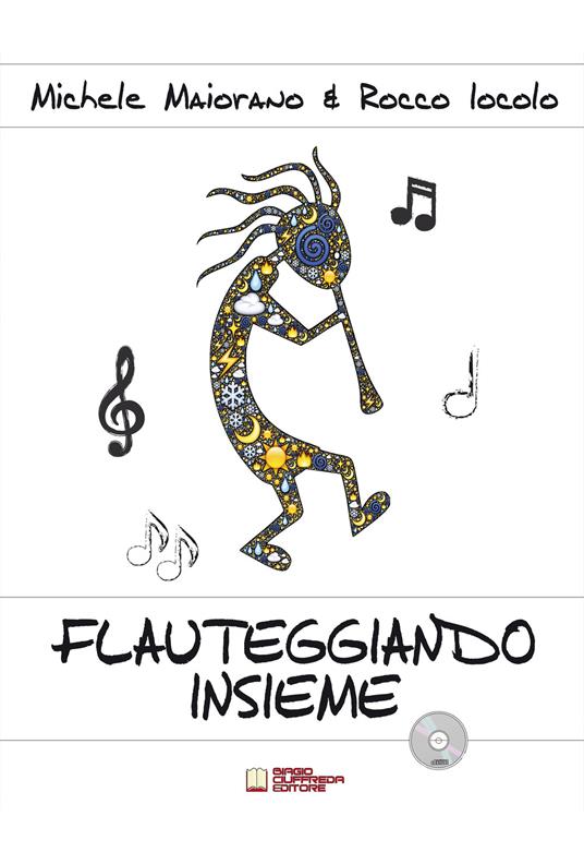 Flauteggiando insieme. Metodo introduttivo al mondo del flauto dolce. Con CD-Audio - Rocco Iocolo,Michele Maiorano - copertina