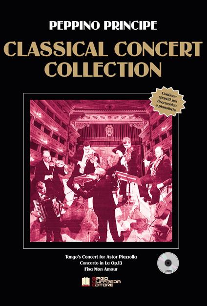 Classical concert collection. Con CD-Audio - Peppino Principe - copertina