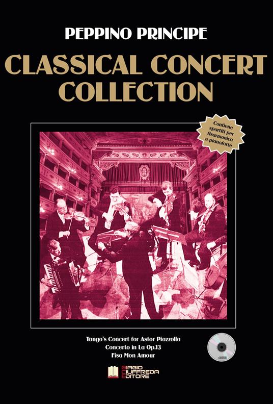 Classical concert collection. Con CD-Audio - Peppino Principe - copertina