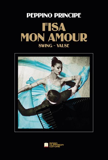 Fisa mon amour. Swing valse. Spartito - Peppino Principe - copertina